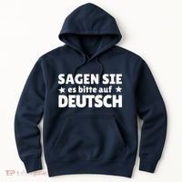 Sagen Sie Es Bitte Auf Deutsch German Teacher Hoodie thumb 0