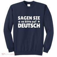 Sagen Sie Es Bitte Auf Deutsch German Teacher Sweatshirt thumb 0