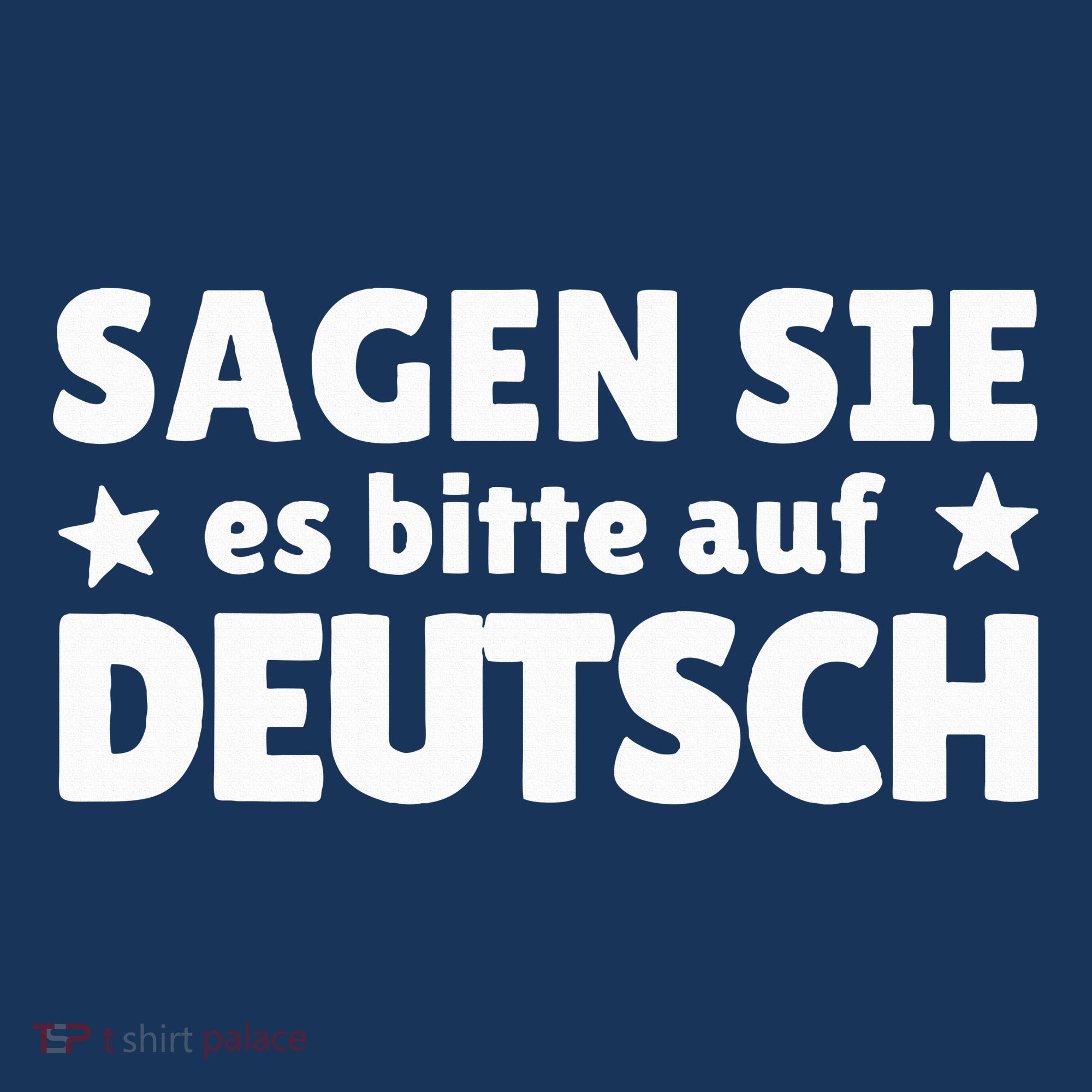 Sagen Sie Es Bitte Auf Deutsch German Teacher Hat