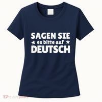 Sagen Sie Es Bitte Auf Deutsch German Teacher Women's T-Shirt thumb 0