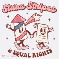 Stars Stripes & Equal Rights 4th Of July Retro Liberal Patriotic Americ T-Shirt thumb 7