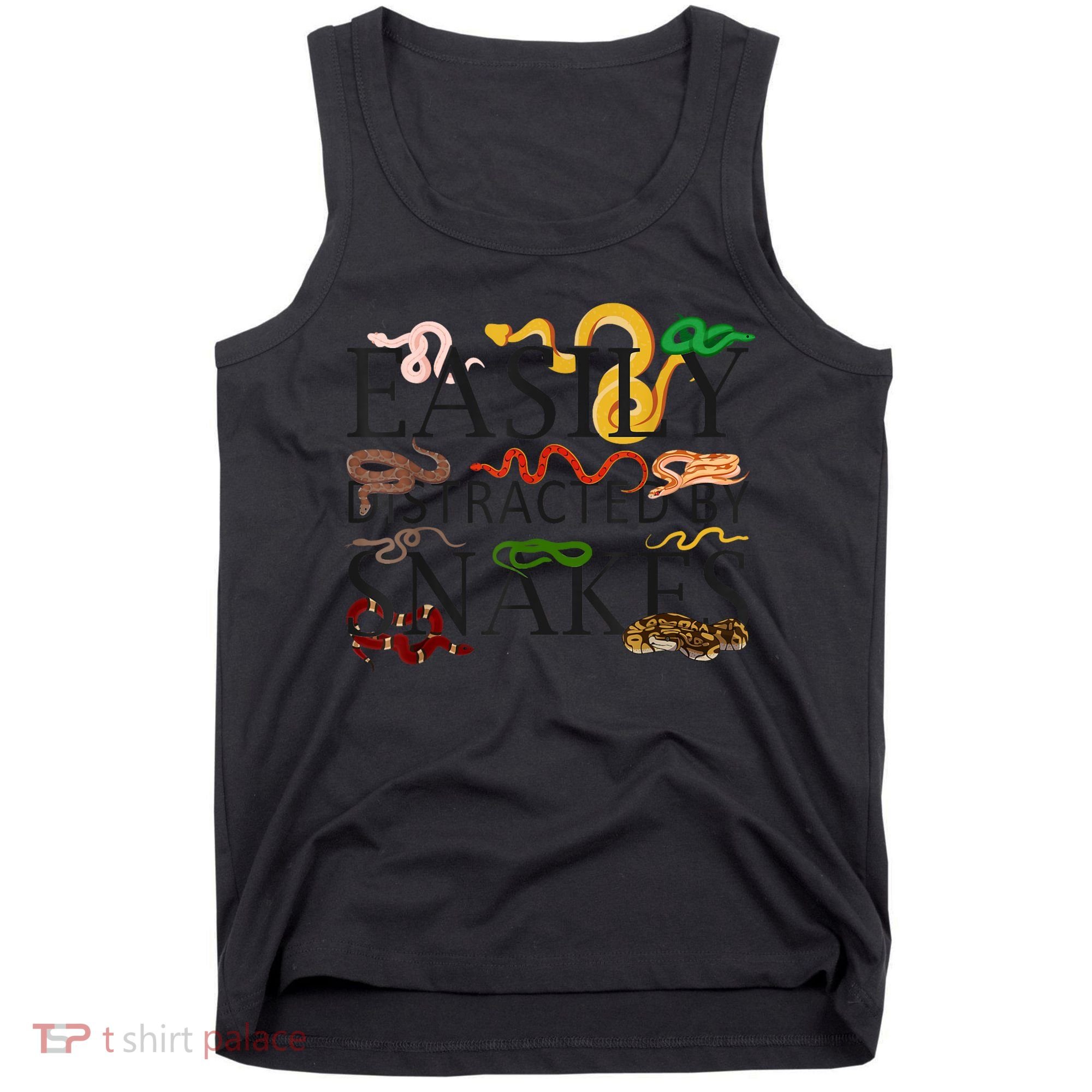 Snake Serpent Easily Distracted By Snakes Tank Top