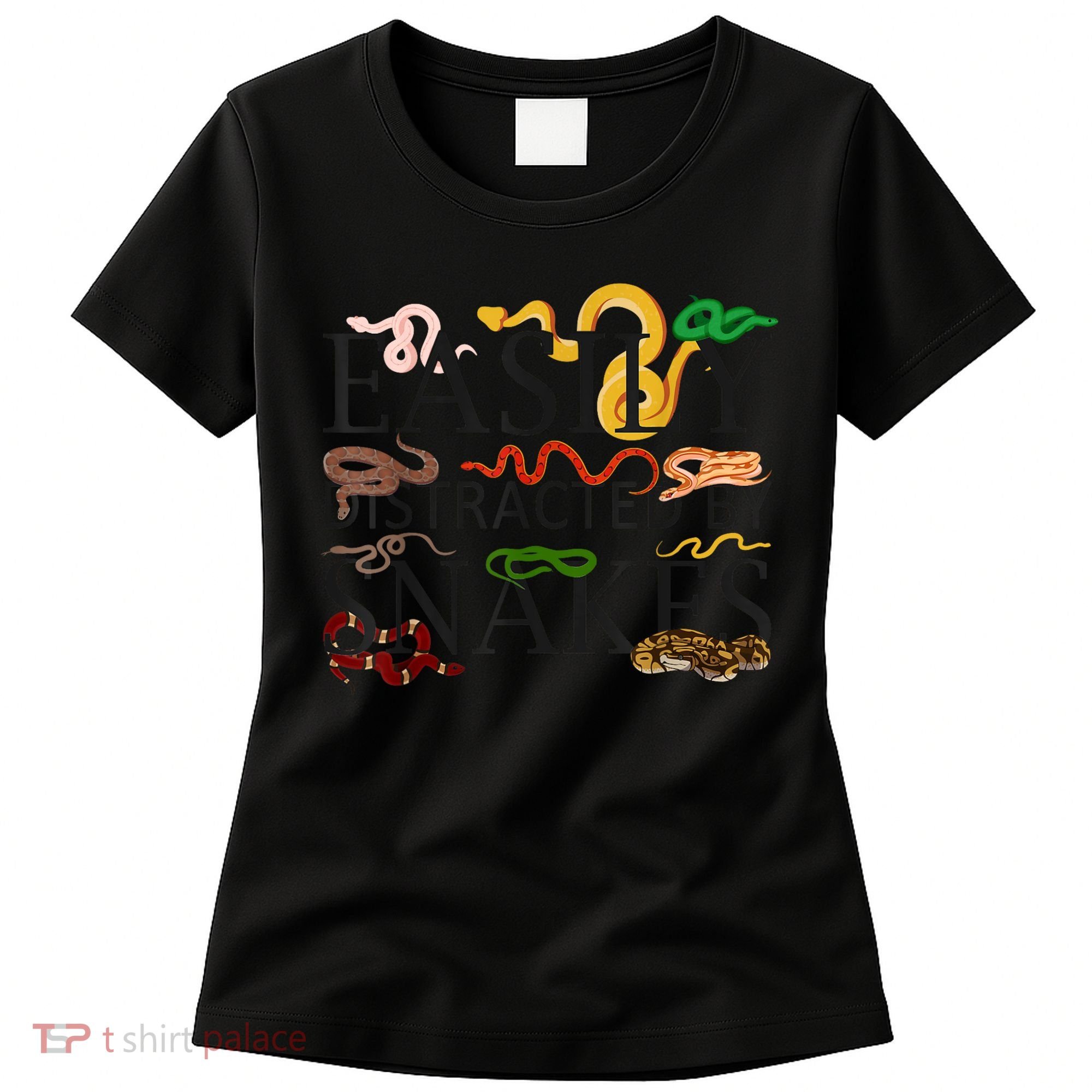 Snake Serpent Easily Distracted By Snakes Women's T-Shirt