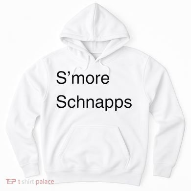 SMore Schnapps EveryoneS Favorite Beverage Hoodie