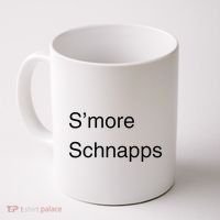 SMore Schnapps EveryoneS Favorite Beverage Coffee Mug thumb 0