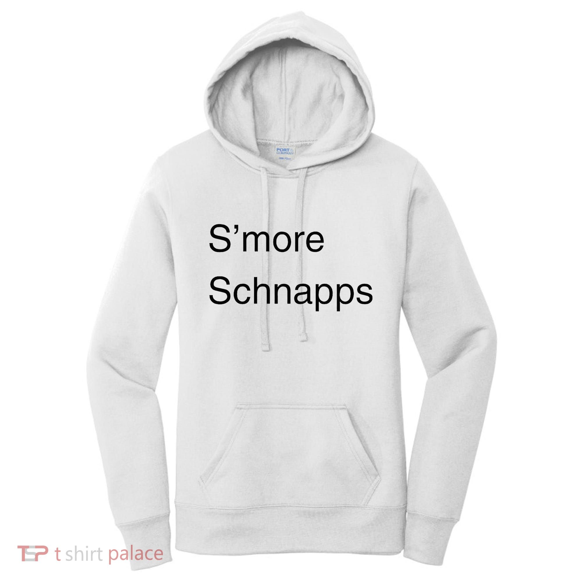 SMore Schnapps EveryoneS Favorite Beverage Women's Hoodie