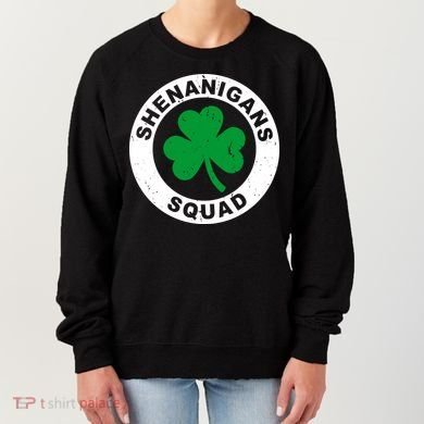 Shenanigans Squad Funny St PatrickS Day Party Women's Sweatshirt