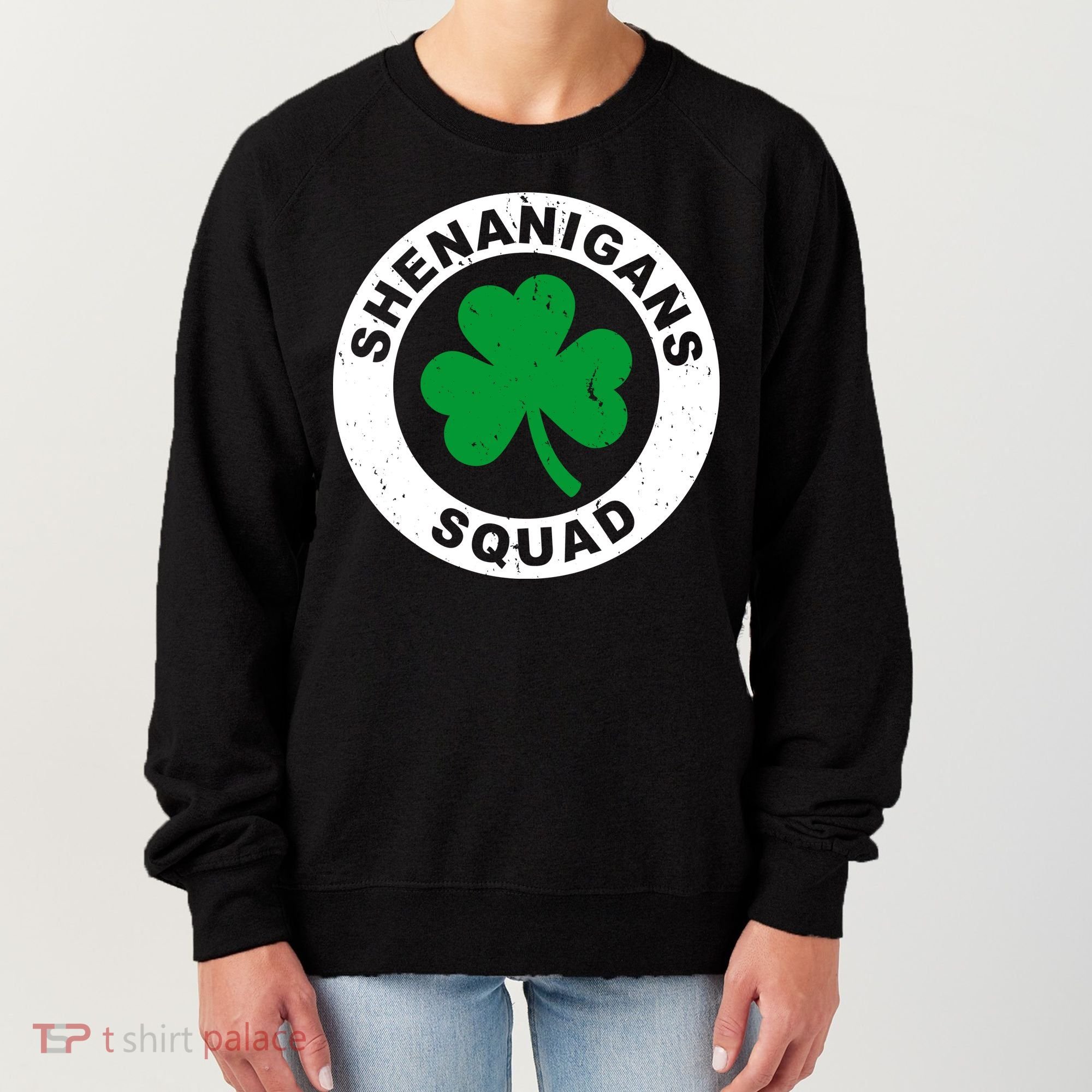 Shenanigans Squad Funny St PatrickS Day Party Women's Sweatshirt