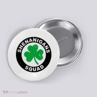 Shenanigans Squad Funny St PatrickS Day Party Button thumb 0