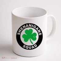 Shenanigans Squad Funny St PatrickS Day Party Coffee Mug thumb 1