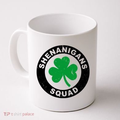 Shenanigans Squad Funny St PatrickS Day Party Coffee Mug