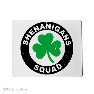 Shenanigans Squad Funny St PatrickS Day Party Mousepad