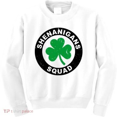 Shenanigans Squad Funny St PatrickS Day Party Kids Sweatshirt