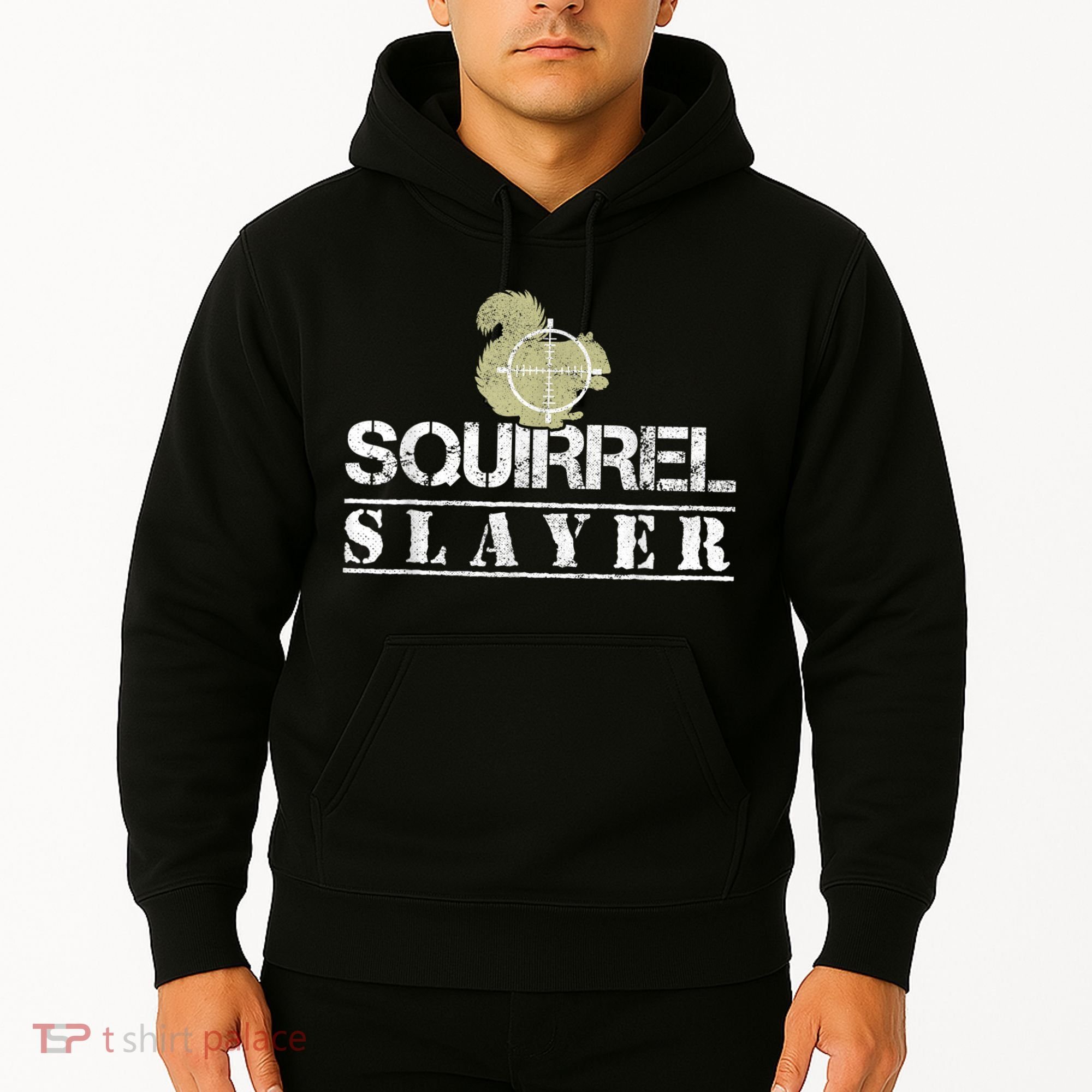 Squirrel Slayer Funny Squirrel Hunting Squirrel Hunters Hoodie