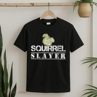 Squirrel Slayer Funny Squirrel Hunting Squirrel Hunters T-Shirt thumb 2