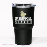 Squirrel Slayer Funny Squirrel Hunting Squirrel Hunters Tumbler thumb 0