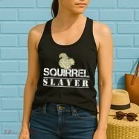 Squirrel Slayer Funny Squirrel Hunting Squirrel Hunters Women's Tank Top thumb 2