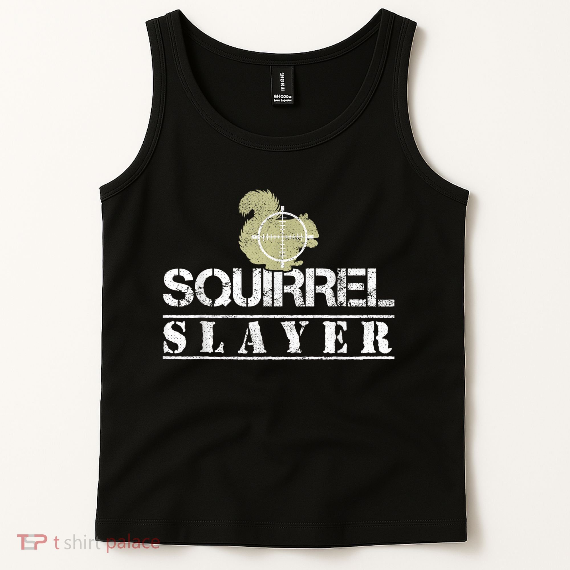 Squirrel Slayer Funny Squirrel Hunting Squirrel Hunters Tank Top