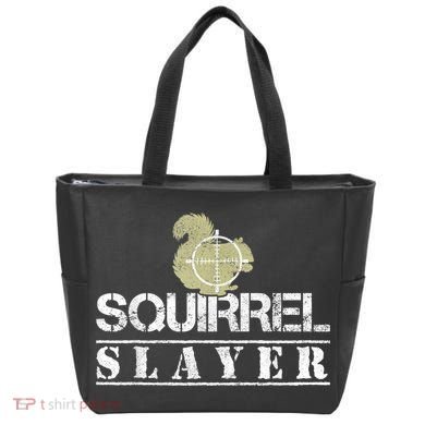 Squirrel Slayer Funny Squirrel Hunting Squirrel Hunters Tote Bag