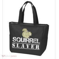 Squirrel Slayer Funny Squirrel Hunting Squirrel Hunters Tote Bag thumb 3