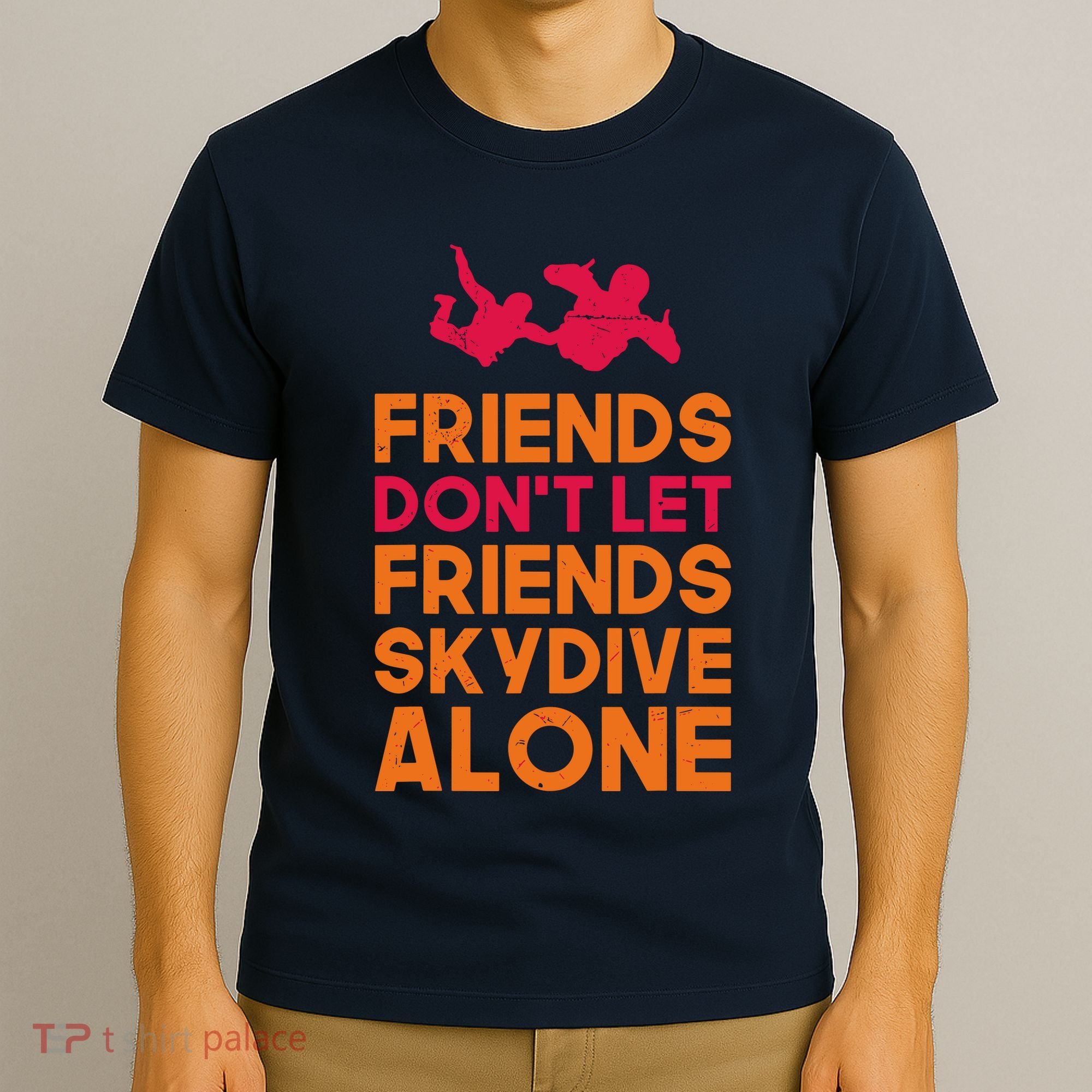 Skydiver Shirts Funny Friends Skydiving Parachute T-Shirt