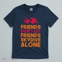 Skydiver Shirts Funny Friends Skydiving Parachute T-Shirt thumb 5