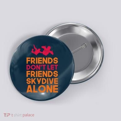 Skydiver Shirts Funny Friends Skydiving Parachute Button