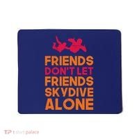 Skydiver Shirts Funny Friends Skydiving Parachute Mousepad thumb 0