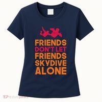 Skydiver Shirts Funny Friends Skydiving Parachute Women's T-Shirt thumb 0