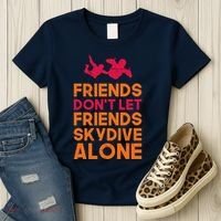 Skydiver Shirts Funny Friends Skydiving Parachute Women's T-Shirt thumb 3