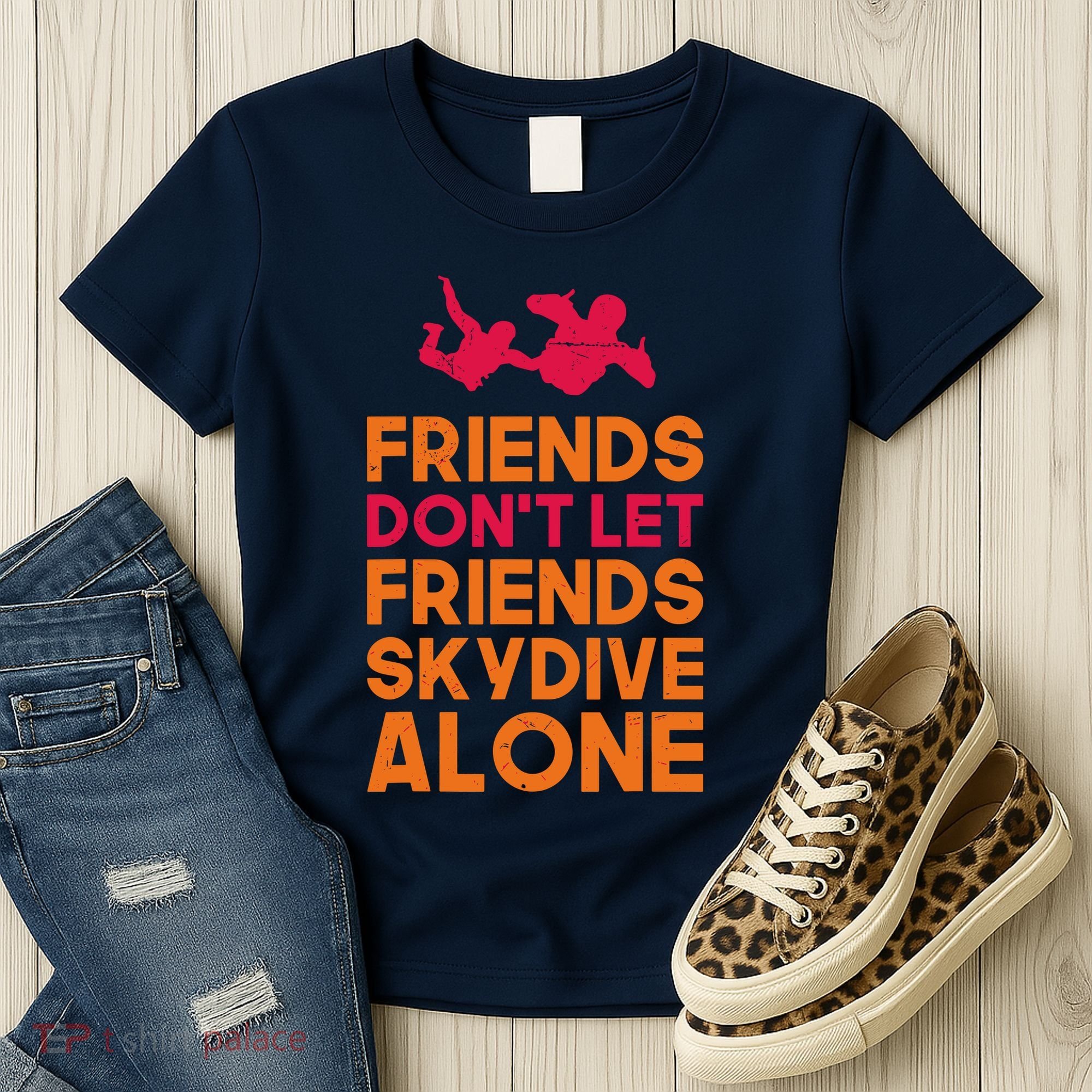 Skydiver Shirts Funny Friends Skydiving Parachute Women's T-Shirt