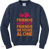 Skydiver Shirts Funny Friends Skydiving Parachute Kids Sweatshirt thumb 0