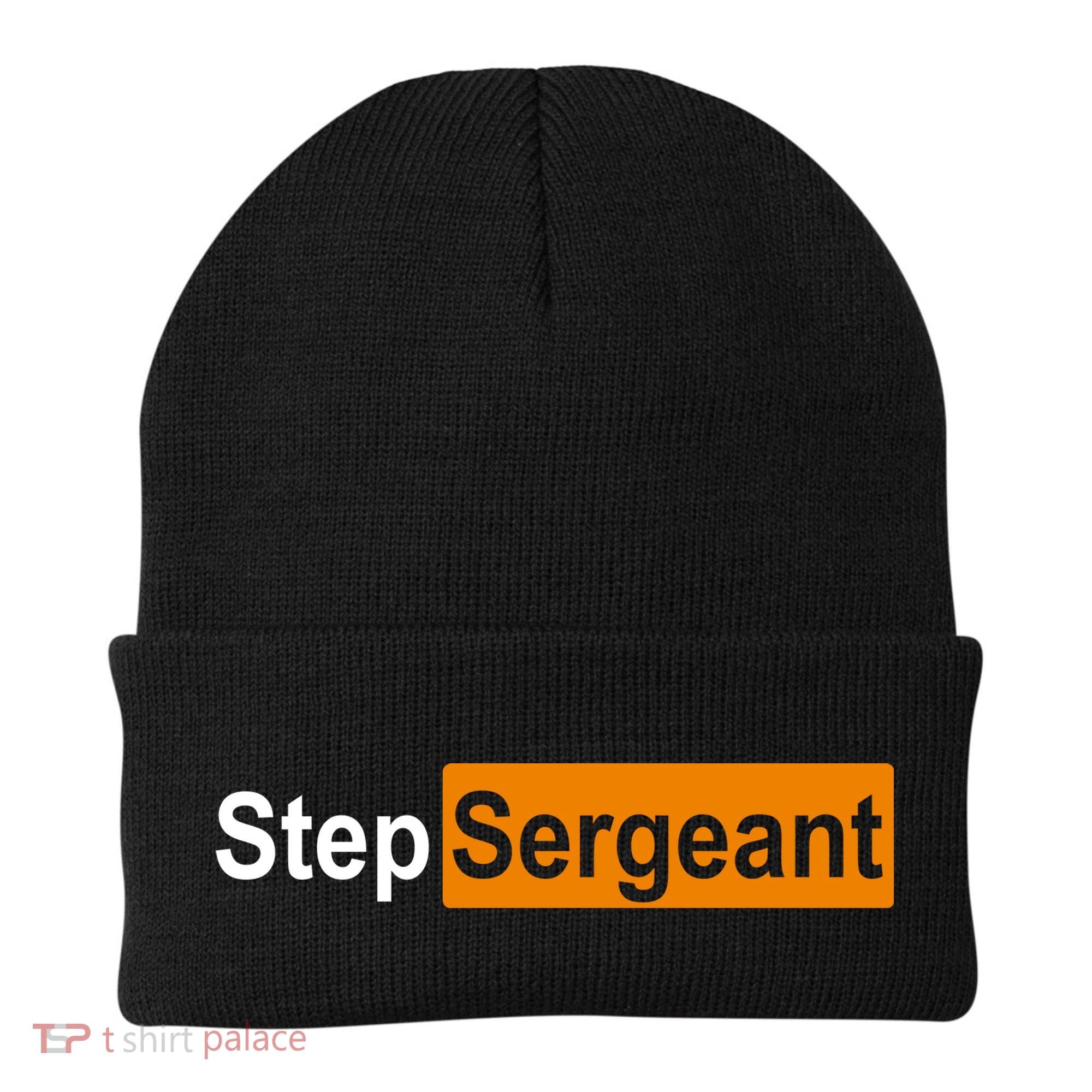 Step Sergeant Funny Military Beanie