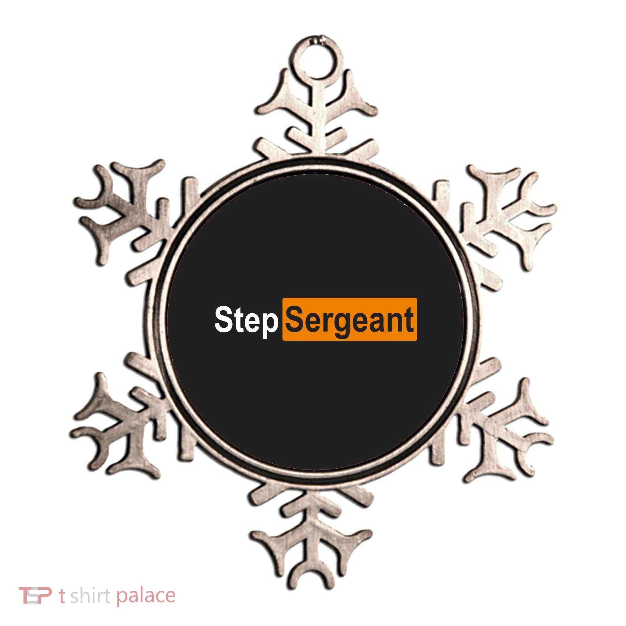 Step Sergeant Funny Military Ornament