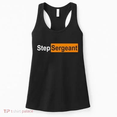 Step Sergeant Funny Military Women's Tank Top
