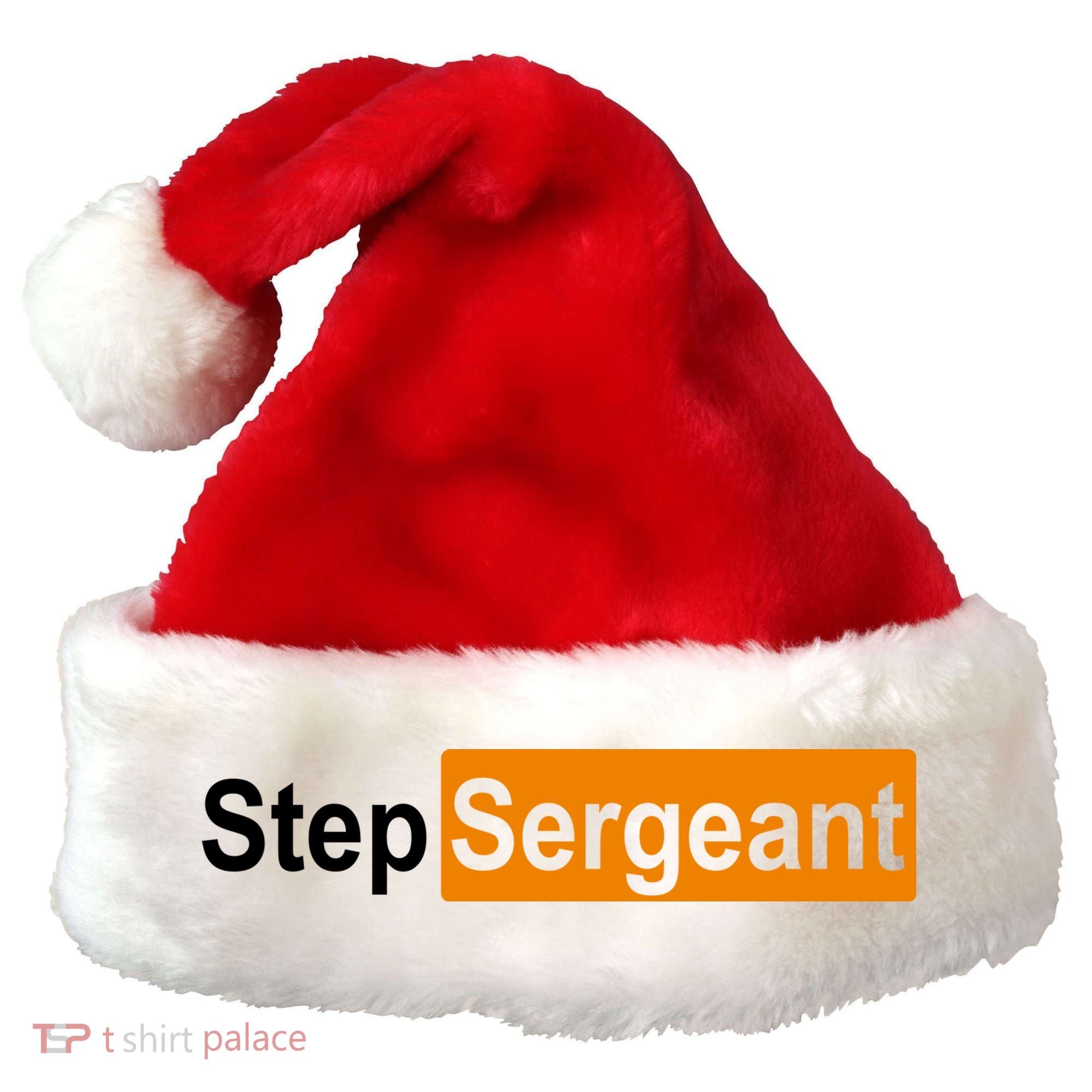 Step Sergeant Funny Military Santa Hat