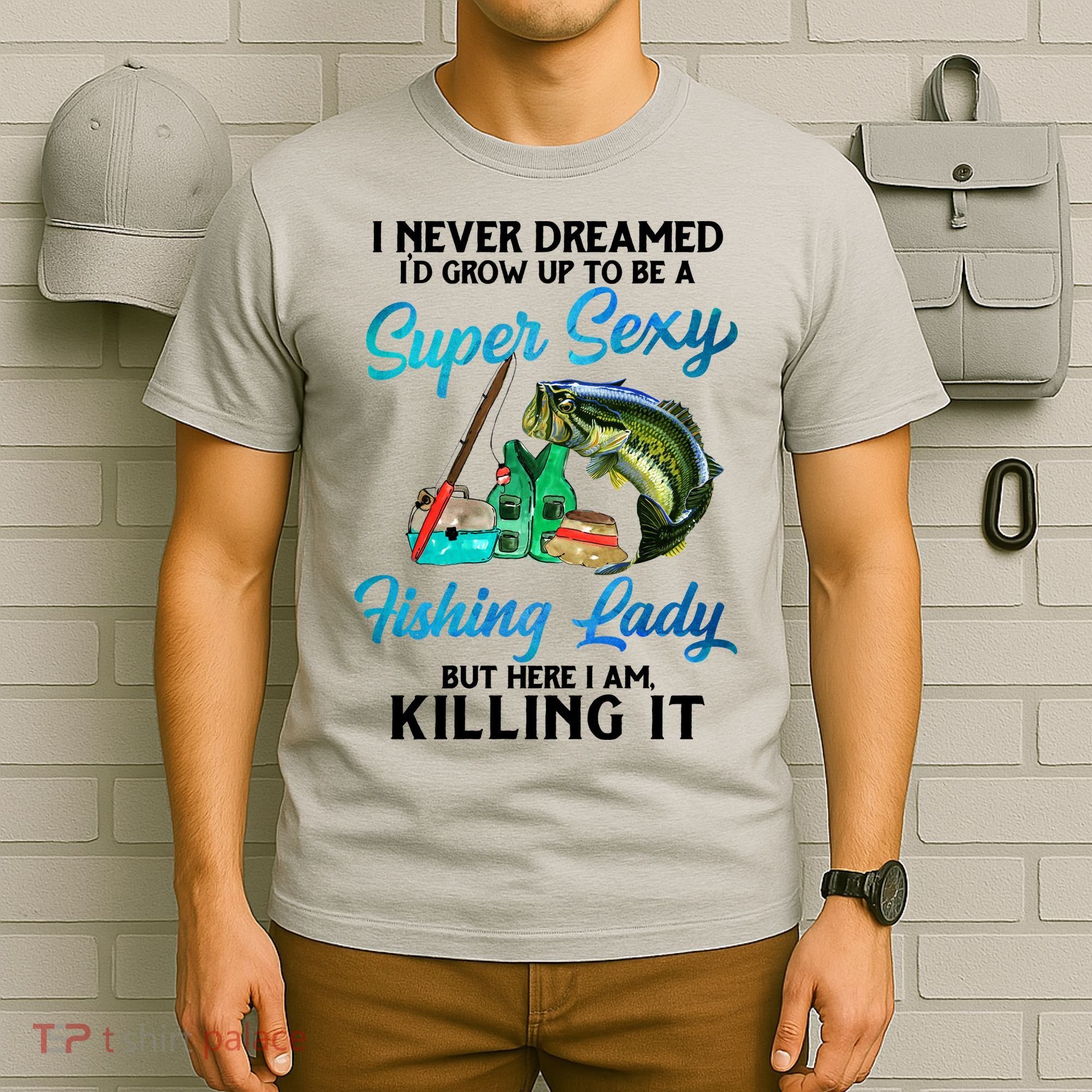 Super Sexy Fishing Lady Fish Lover T-Shirt