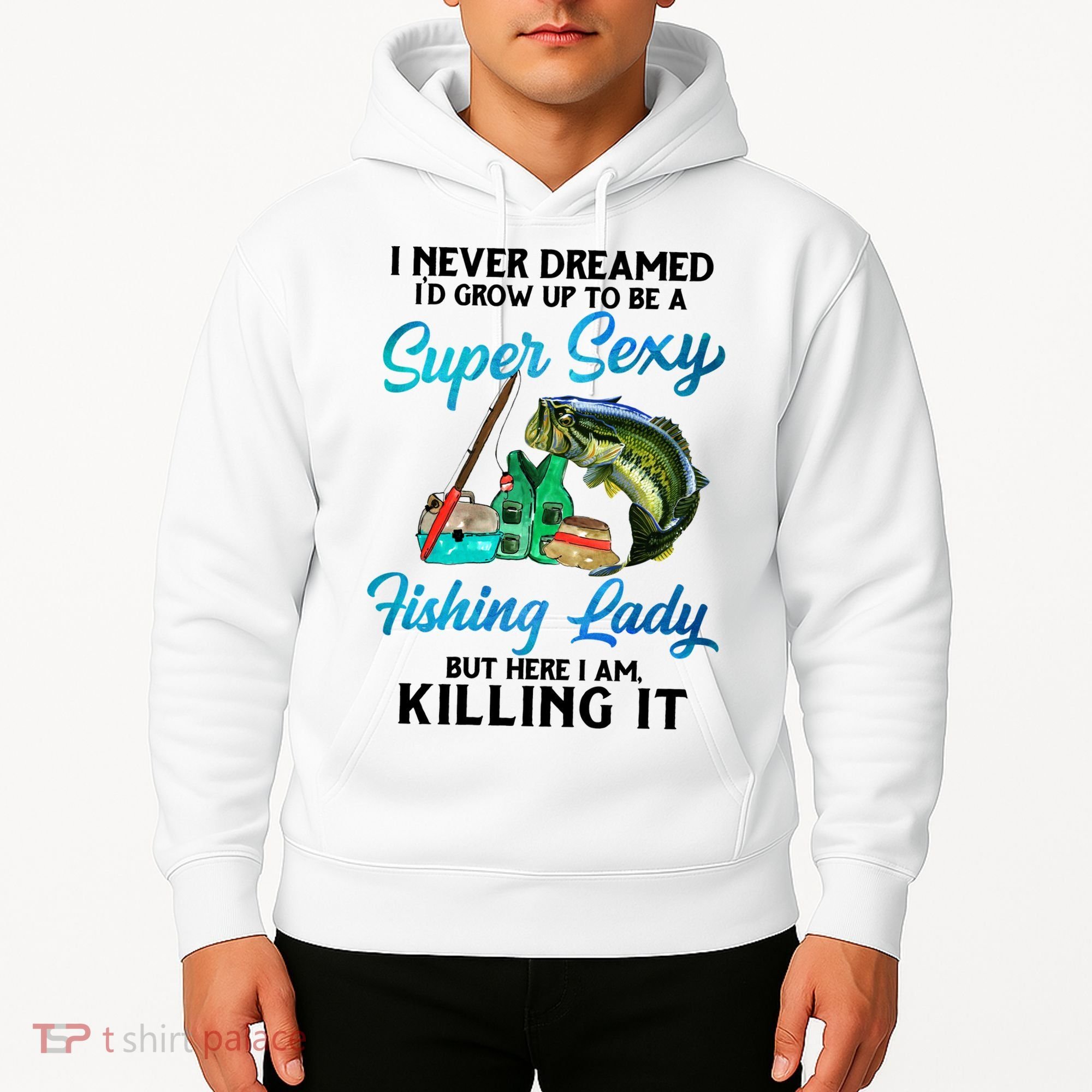 Super Sexy Fishing Lady Fish Lover Hoodie
