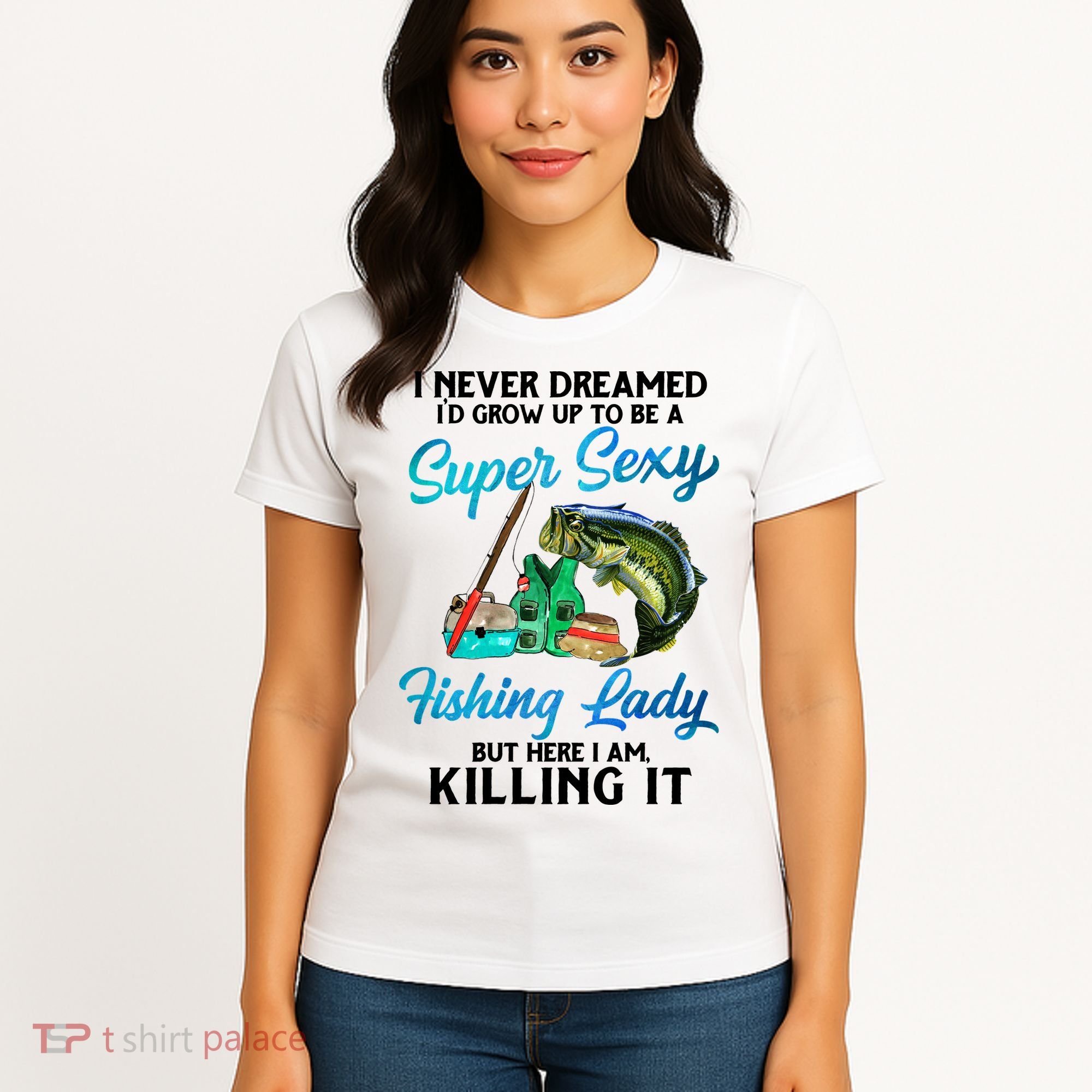 Super Sexy Fishing Lady Fish Lover Women's T-Shirt