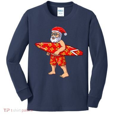 Surfing Santa For Hawaiian Surf Christmas Kids Long Sleeve Shirt
