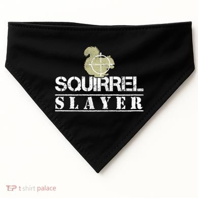 Squirrel Slayer Funny Hunting For Squirrel Hunters Gift USA-Made Doggie Bandana