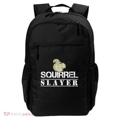 Squirrel Slayer Funny Hunting For Squirrel Hunters Gift Backpack