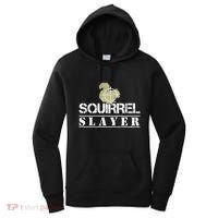Squirrel Slayer Funny Hunting For Squirrel Hunters Gift Women's Hoodie thumb 0