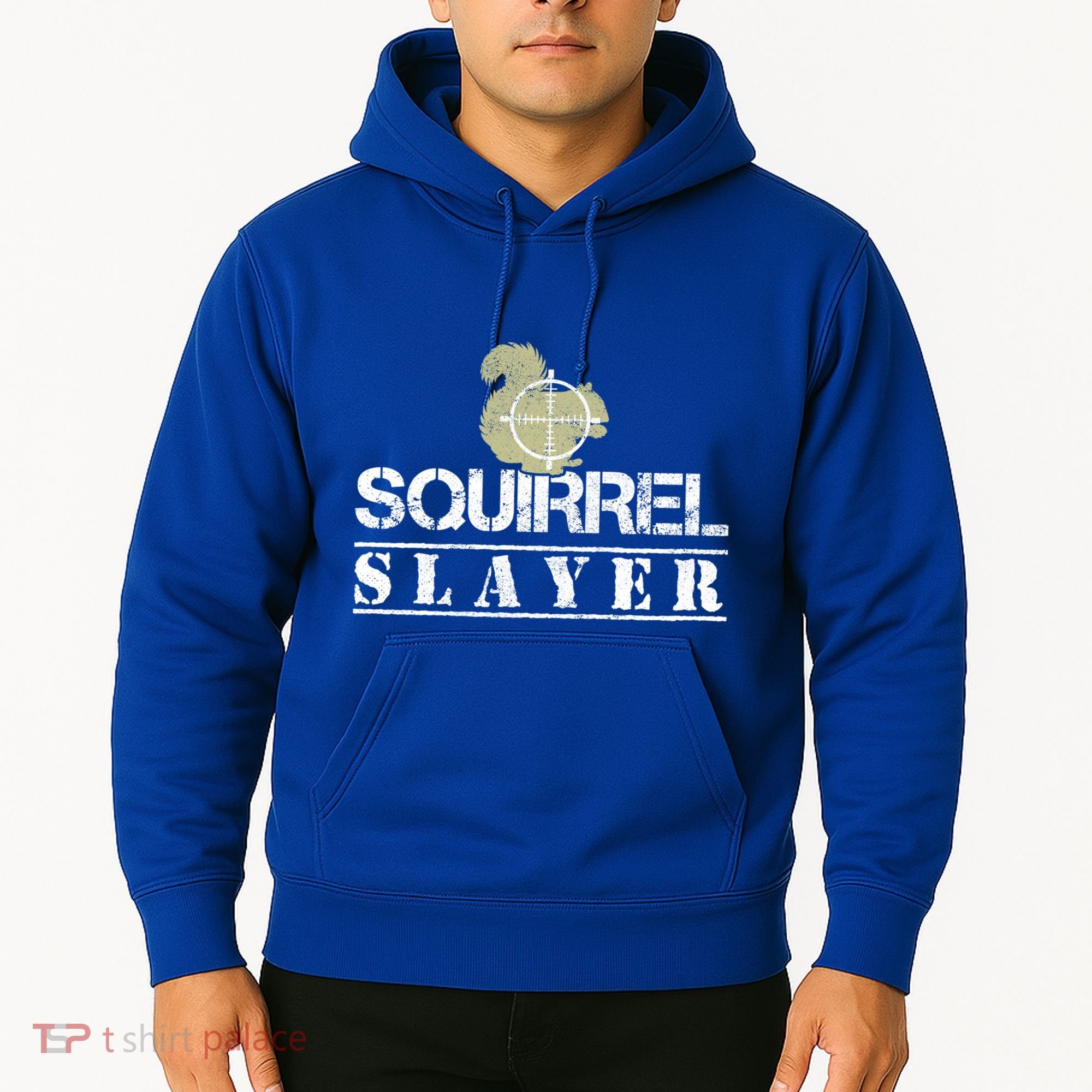 Squirrel Slayer Funny Hunting For Squirrel Hunters Gift Hoodie