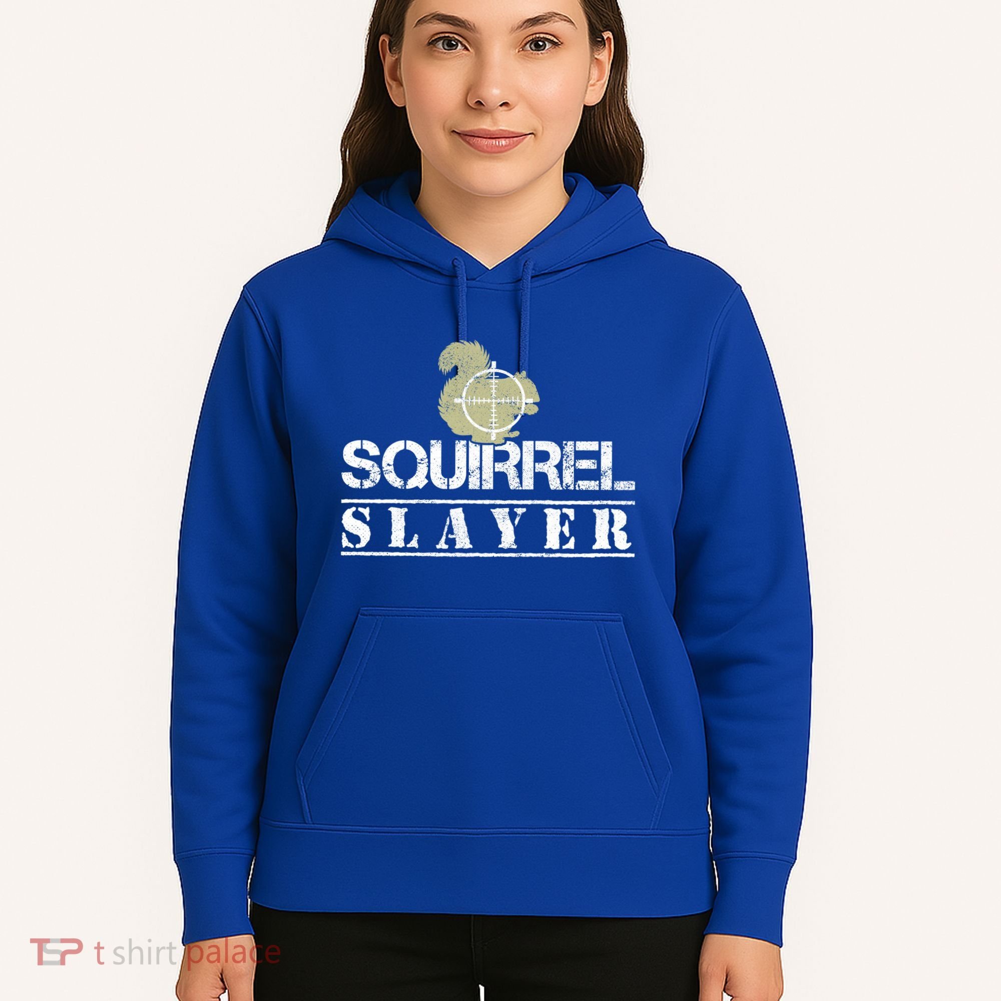 Squirrel Slayer Funny Hunting For Squirrel Hunters Gift Hoodie