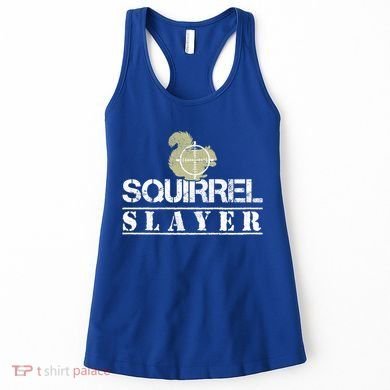 Squirrel Slayer Funny Hunting For Squirrel Hunters Gift Women's Tank Top