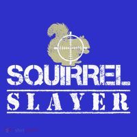 Squirrel Slayer Funny Hunting For Squirrel Hunters Gift Toddler Hoodie thumb 2