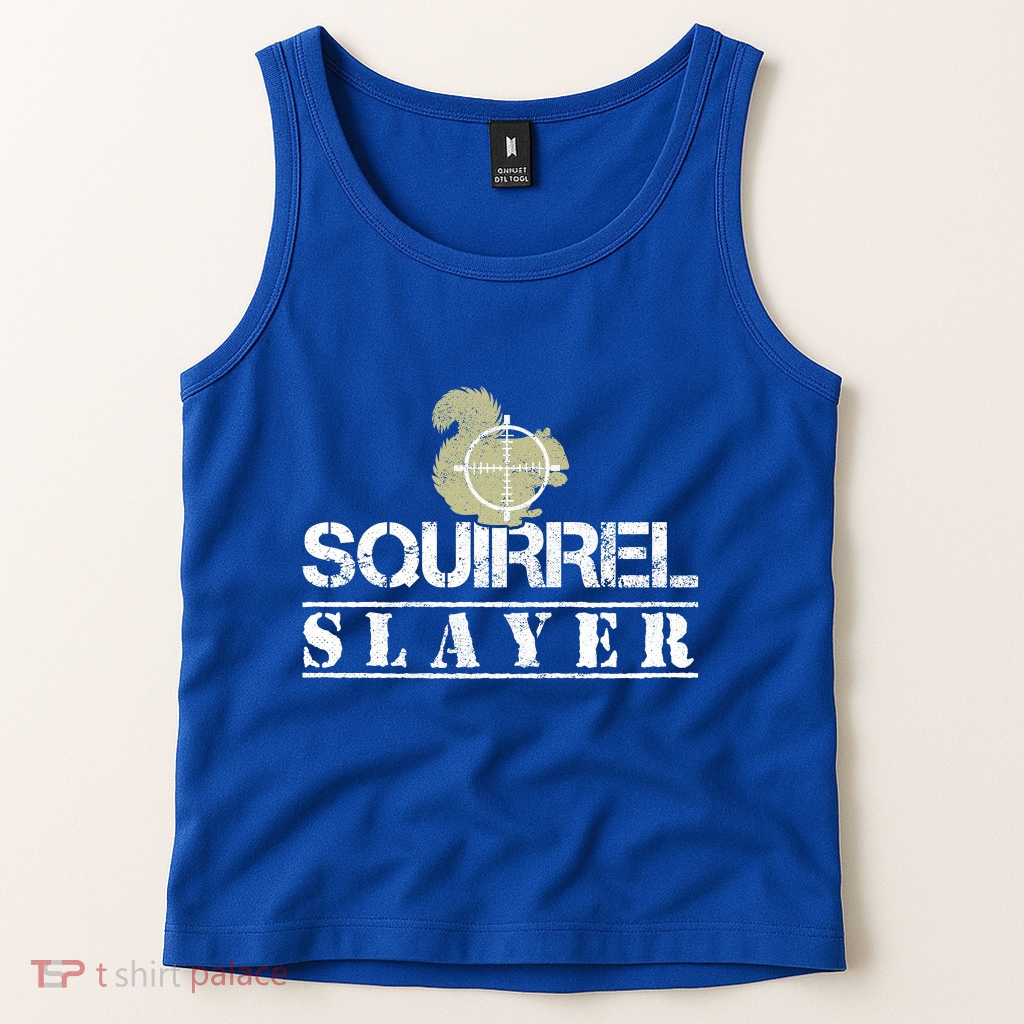 Squirrel Slayer Funny Hunting For Squirrel Hunters Gift Tank Top