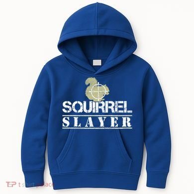 Squirrel Slayer Funny Hunting For Squirrel Hunters Gift Kids Hoodie