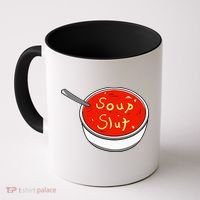 Soup Slut Funny Soup  Saying  Coffee Mug thumb 0